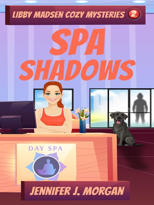 Title details for Spa Shadows by Jennifer J. Morgan - Available